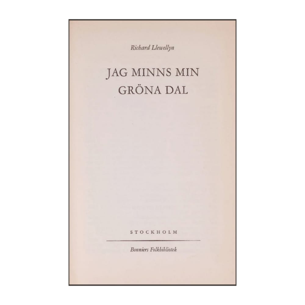 Richard Llewllyn: Jag Minns Min Gröna Dal
