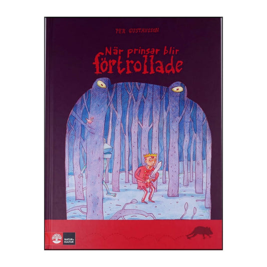 Per Gustavsson: När Prinsar Blir Förtrollade