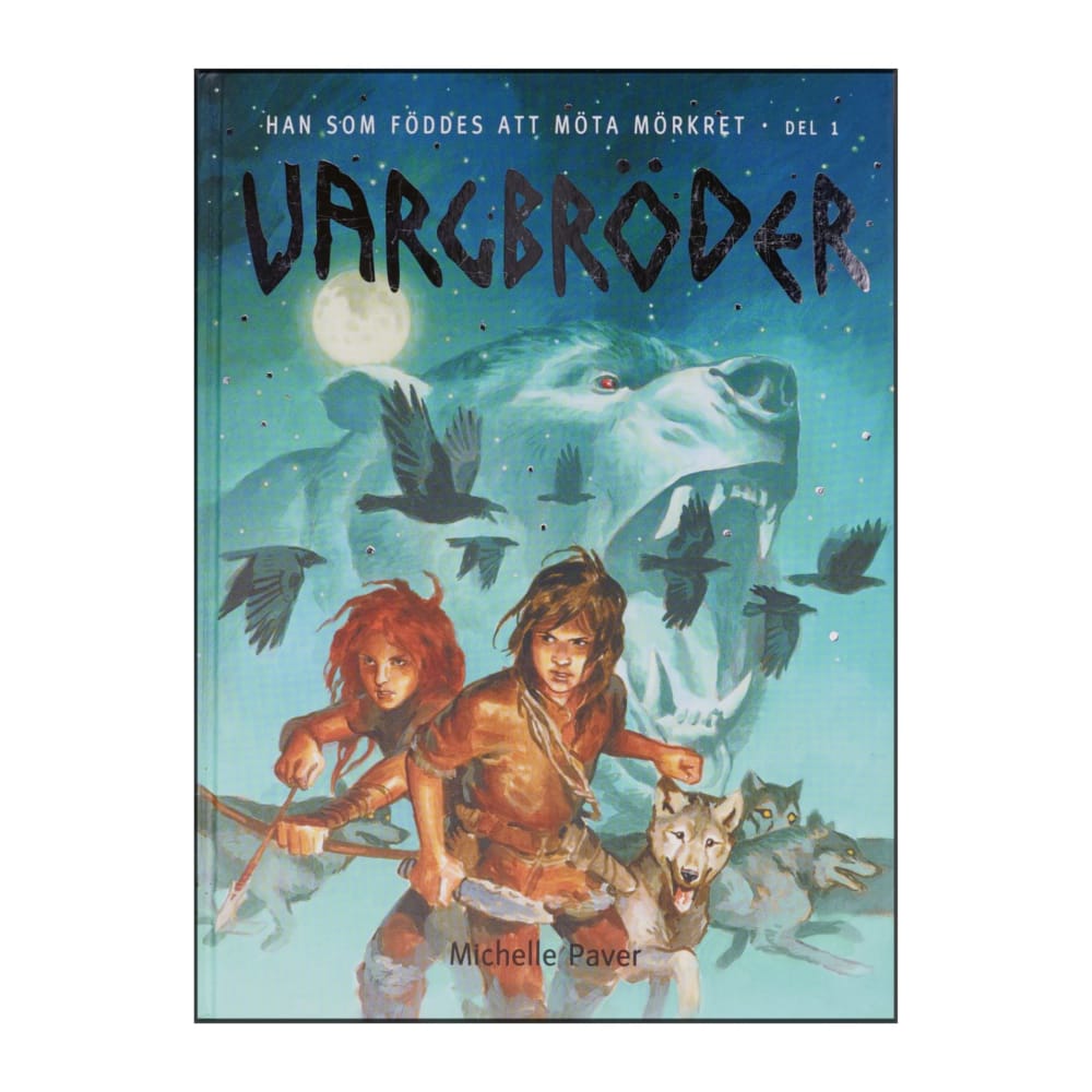 Michelle Paver: Vargbröder 1