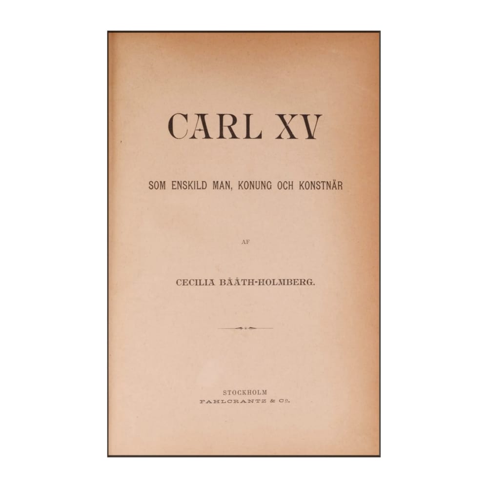 Cecilia Bååth-Holmberg: Carl Xv