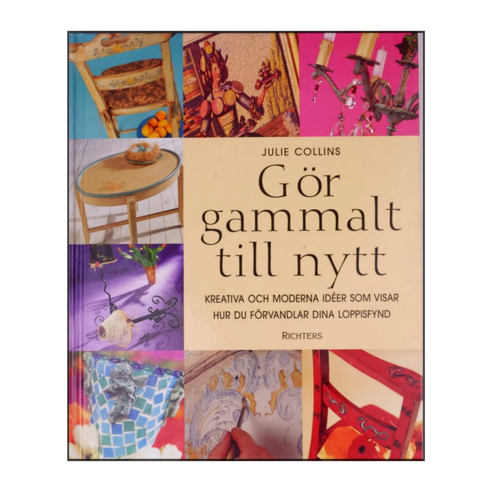 Julie Collins: Gör Gammalt Till Nytt