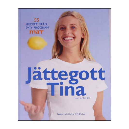 Tina Nordström: Jättegott Tina