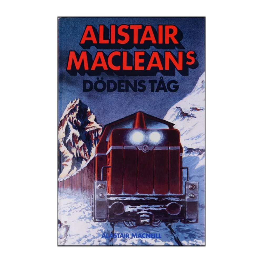 Alistair Maclean & Alastair Macneill: Dödens Tåg