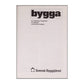Svensk Byggtjänst: Bygga