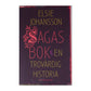Elsie Johansson: Sagas Bok