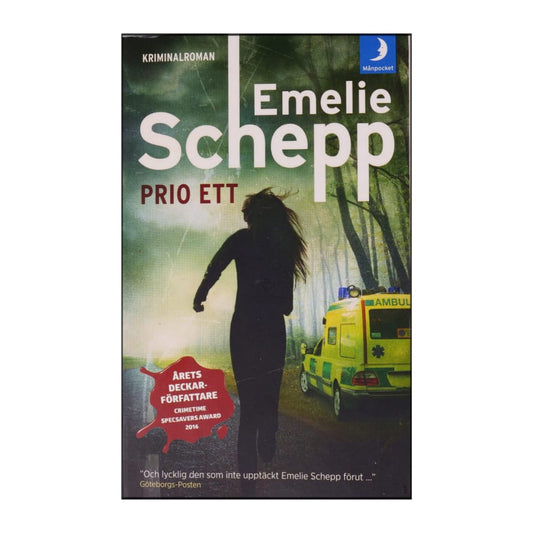 Emelie Schepp: Prio Ett