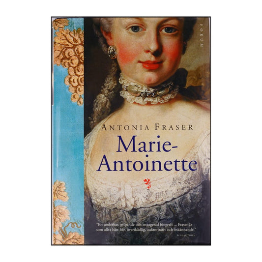 Antonia Fraser: Marie Antoinette
