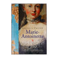 Antonia Fraser: Marie Antoinette