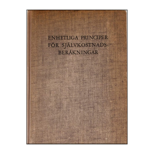 Enhetliga Principer För Självkonstnadsberäkningar