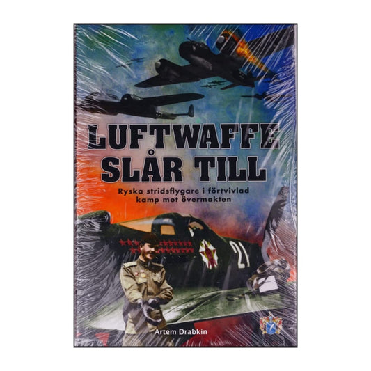 Artem Drabkin: Luftwaffe Slår Till