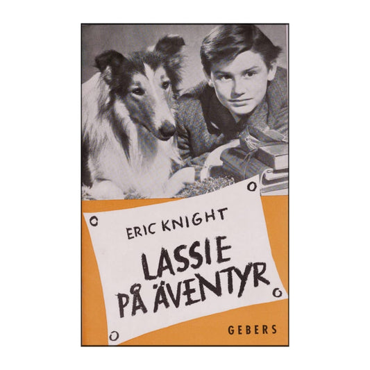 Eric Knight: Lassie På Äventyr