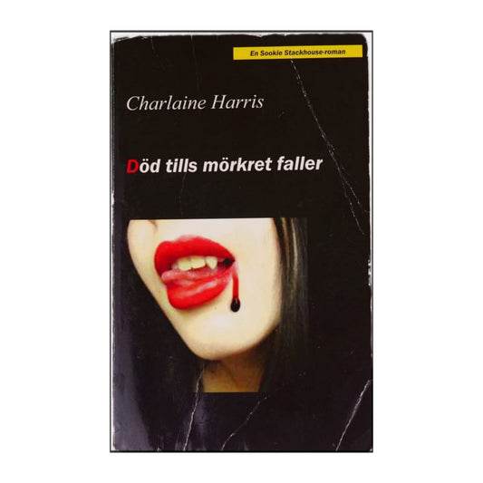 Charlaine Harris: Död Tills Mörkret Faller