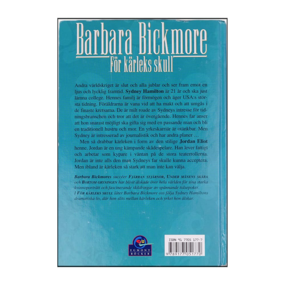 Barbara Bickmore: För Kärleks Skull