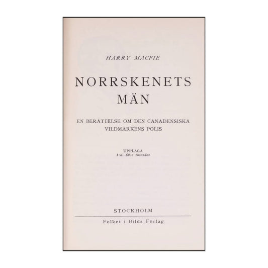 Harry Macfie: Norrskenets Män