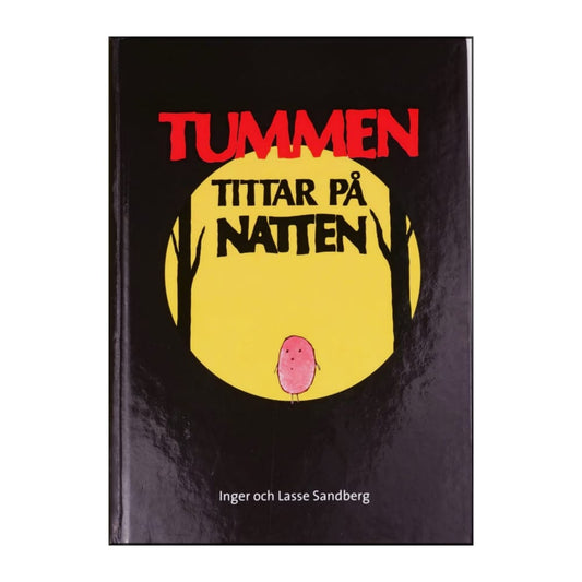 Inger Sandberg & Lasse Sandberg: Tummen Tittar På Natten