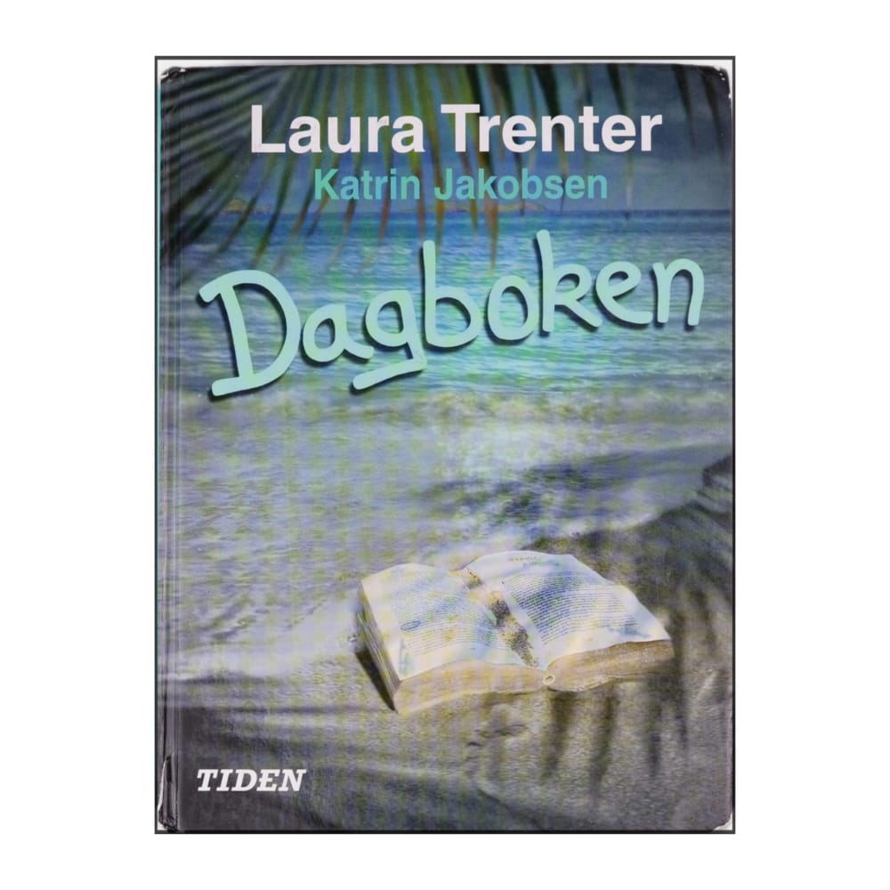 Katrin Jakobsen & Laura Trenter: Dagboken
