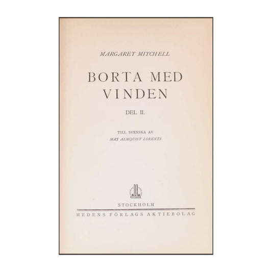Margaret Mitchell: Borta Med Vinden 2