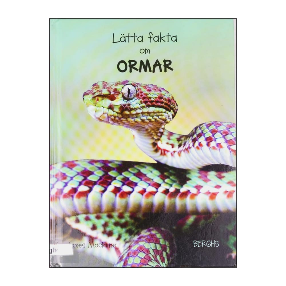 James Maclaine: Lätta Fakta Om Ormar