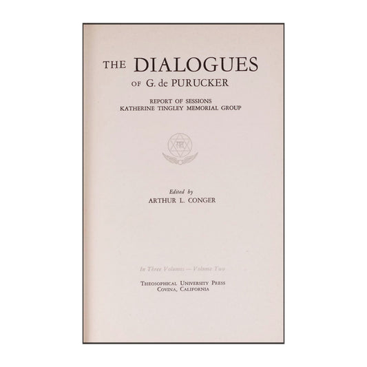 Gottfried De Purucker: The Dialogues 2