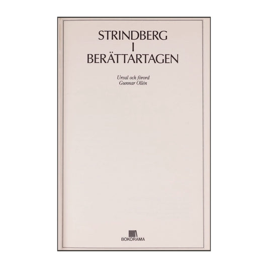 Gunnar Ollen: Strindberg I Berättartagen