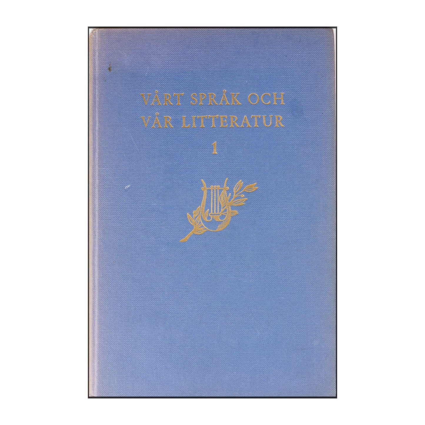 Vårt Språk Och Vår Litteratur 1