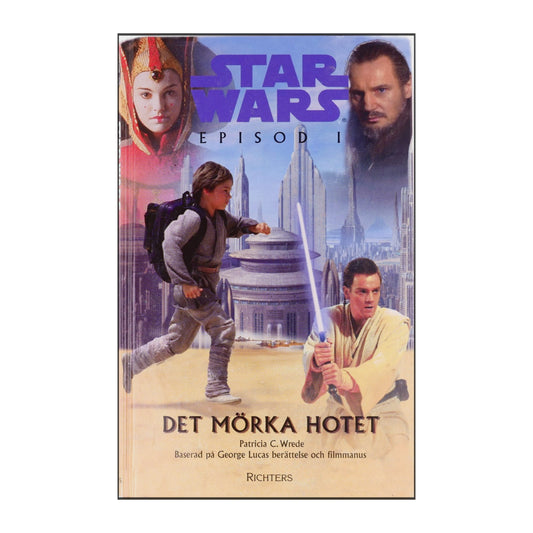 Star Wars 1 Det Mörka Hotet