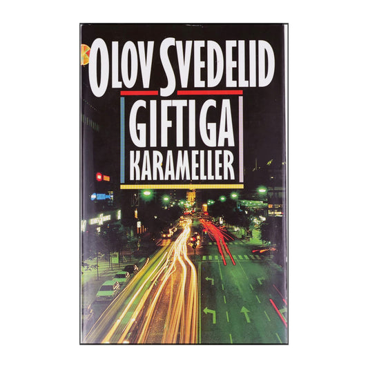 Olov Svedelid: Giftiga Karameller