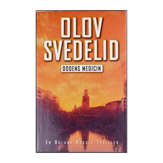 Olov Svedelid: Dödens Medicin