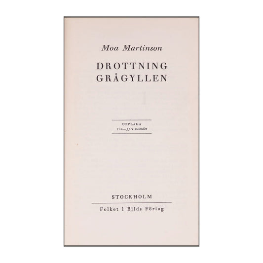 Moa Martinson: Drottning Grågyllen