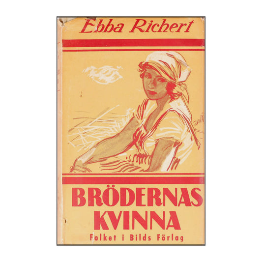 Ebba Richert: Brödernas Kvinna