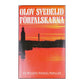 Olov Svedelid: Förfalskarna