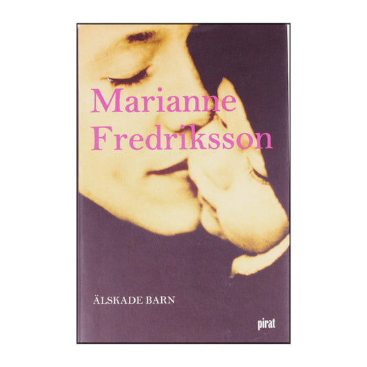 Marianne Fredriksson: Älskade Barn