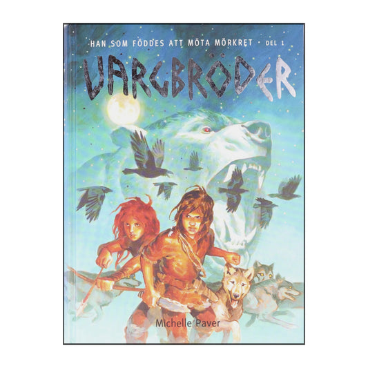 Michelle Paver: Vargbröder 1