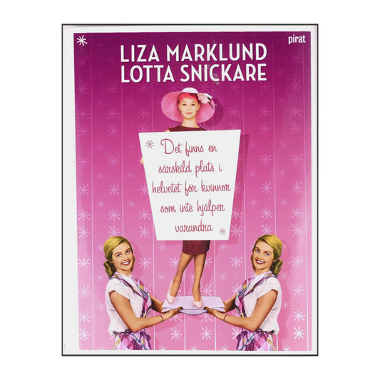 Liza Marklund: Lotta Snickare