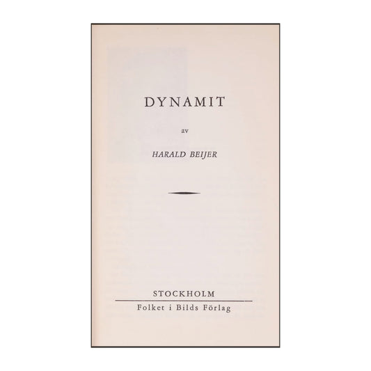 Harald Beijer: Dynamit