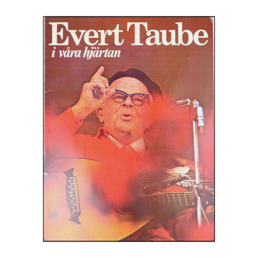 Evert Taube I Våra Hjärtan