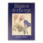 Josef Weisz: Blumen Der Berge