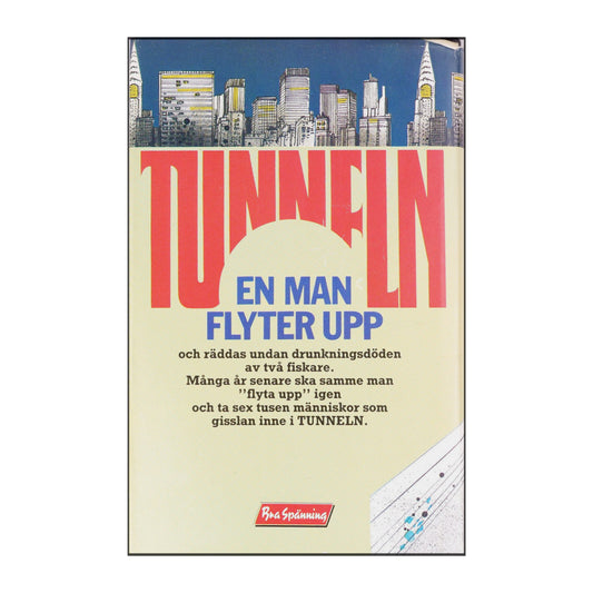 Hal Friedman: Tunneln