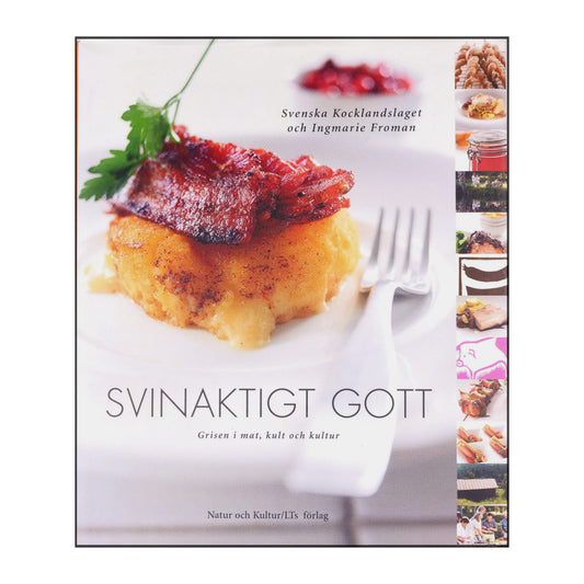 Svenska Kocklandslaget & Ingmarie Forman: Svinaktigt Gott