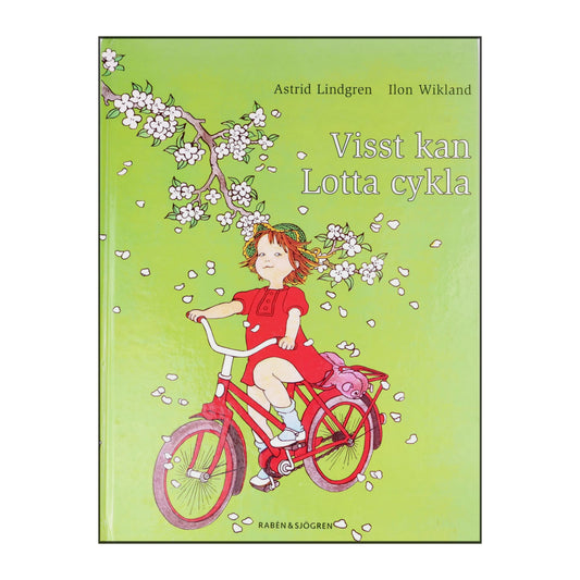 Astrid Lindgren & Ilon Wikland: Visst Kan Lotta Cykla