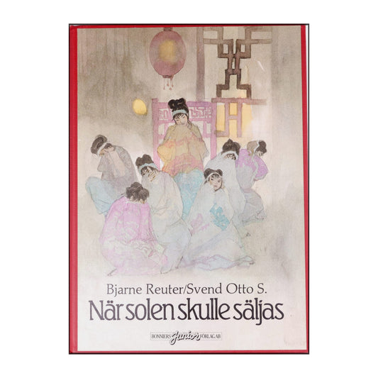 Bjarne Reuter & Svend Otto S: När Solen Skulle Säljas