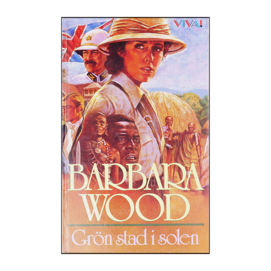 Barbara Wood: Grön Stad I Solen