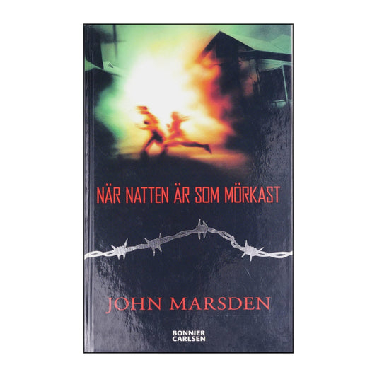 John Marsden: När Natten Är Som Mörkast