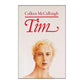 Colleen Mccullough: Tim