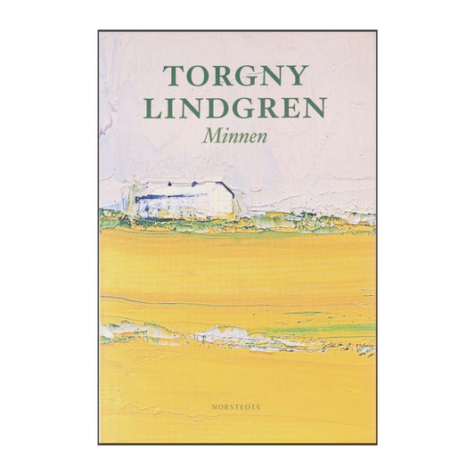 Torgny Lindgren: Minnen