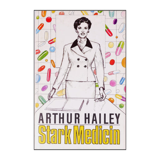 Arthur Hailey: Stark Medicin