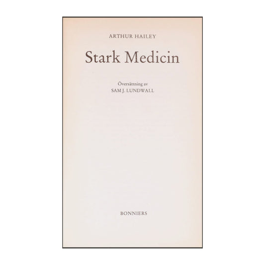 Arthur Hailey: Stark Medicin