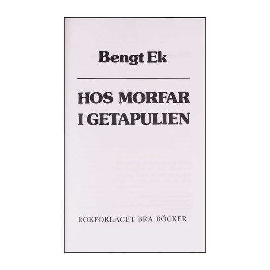 Bengt Ek: Hos Morfar I Getapulien