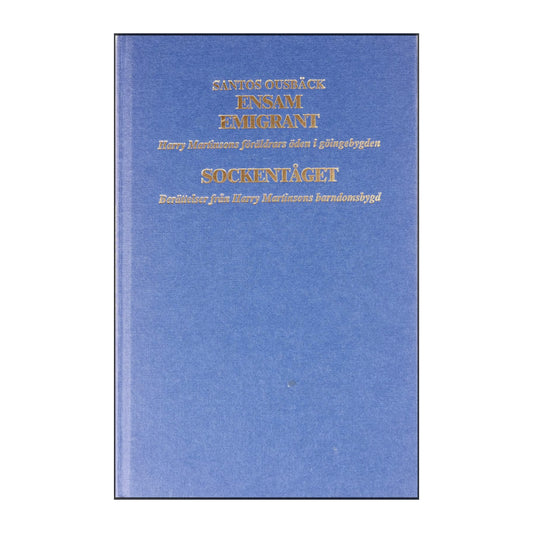 Santos Ousbäck: Ensam Emigrant