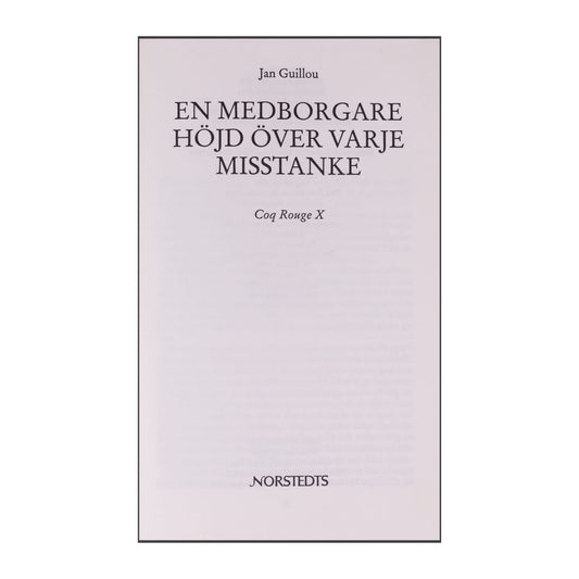 Jan Guillou: Coq Rouge 9 En Medborgare Höjd Över Varje Misstanke